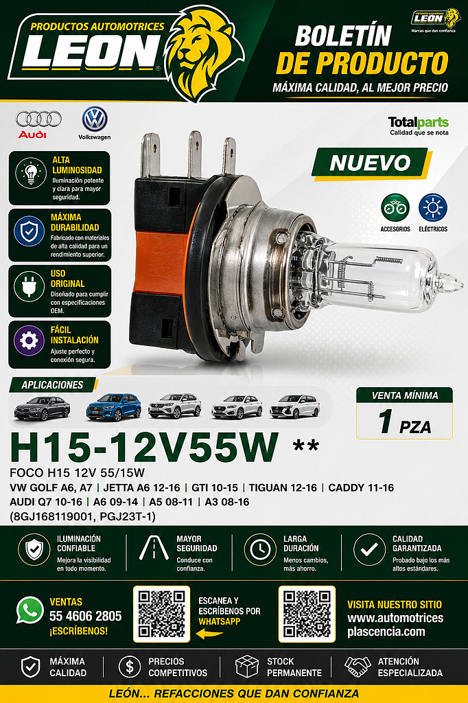FOCO H15 12V 55/15W VW GOLF A6, A7, JETTA  A6 12-16, GTI 10-15, TIGUAN 12-16, CADDY 11-16, AUDI Q7 10-16, A6 09-14, A5 08-11, A3 08-16 (8GJ168119001, PGJ23T-1)