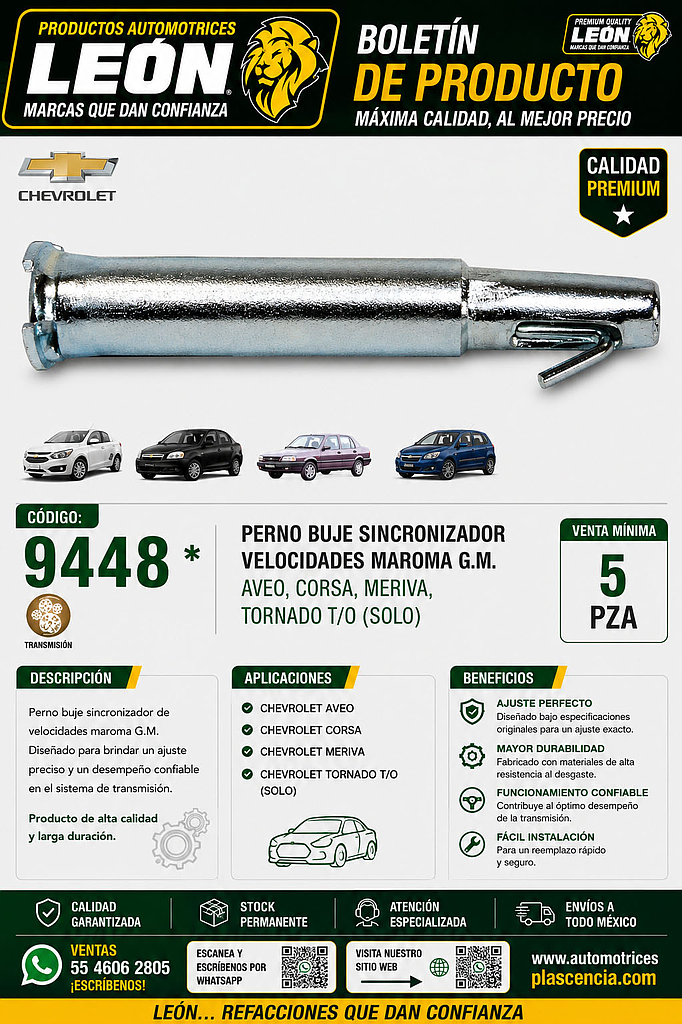 PERNO BUJE SINCRONIZADOR VELOCIDADES MAROMA G.M. AVEO, CORSA, MERIVA, TORNADO T/O (SOLO)