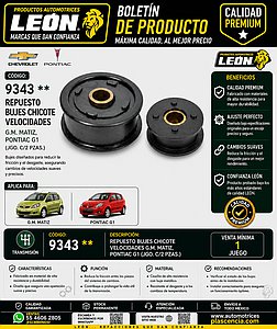 REPUESTO BUJES CHICOTE VELOCIDADES G.M. MATIZ, PONTIAC G1 (JGO. c/2 pzas.)