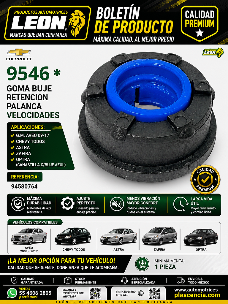 GOMA BUJE RETENCION PALANCA VELOCIDADES G.M. AVEO 09-17, CHEVY TODOS, ASTRA, ZAFIRA, OPTRA (CANASTILLA C/BUJE AZUL) (94580764)