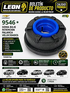 GOMA BUJE RETENCION PALANCA VELOCIDADES G.M. AVEO 09-17, CHEVY TODOS, ASTRA, ZAFIRA, OPTRA (CANASTILLA C/BUJE AZUL) (94580764)