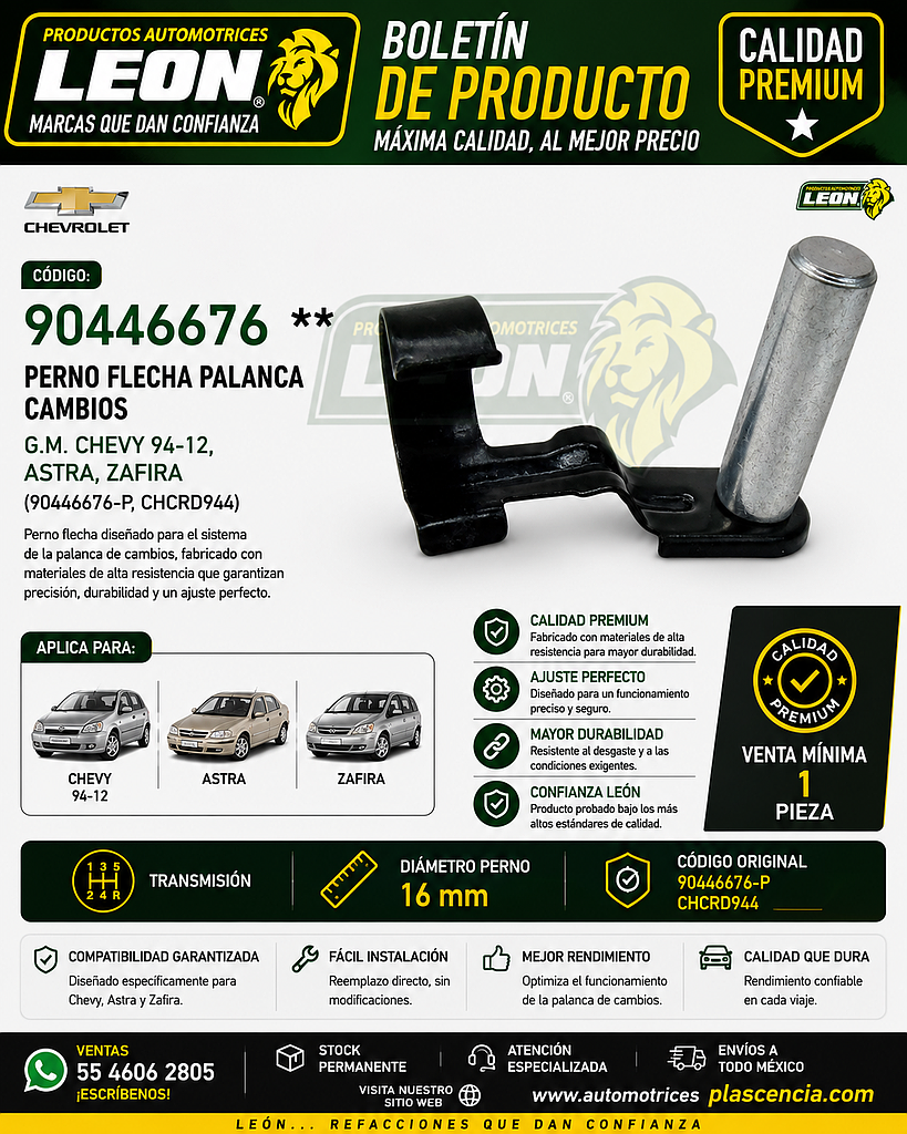 PERNO FLECHA PALANCA CAMBIOS G.M. CHEVY 94-12, ASTRA, ZAFIRA (90446676-P, CHCRD944)