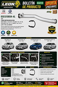 TUBO REFRIGERACION SEAT IBIZA 1.6L 09-15, TOLEDO 1.6L 15-18, VW POLO 1.6L 15-17, VENTO 1.6L 14-21 (220-195) ALUMINIO