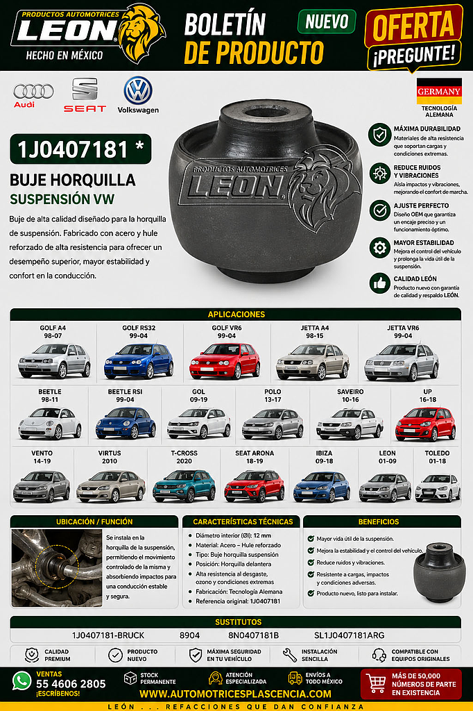 BUJE HORQUILLA SUSPENSION VW GOLF A4 98-07, GOLF RS32 99-04, GOLF VR6 99-04, JETTA A4 98-15, JETTA VR6 99-04, BEETLE 98-11, BEETLE RSI 99-04, GOL 09-19, GOL 09-19, POLO 13-17, SAVEIRO 10-16, UP 16-18, VENTO 14-19, VIRTUS 2010, T-CROSS 2020, SEAT ARONA 18-19, IBIZA 09-18, LEON 01-09, TOLEDO 01-18, AUDI A1 11-19, A3 98-03, TT 98-06 “PLATILLO SIN CEJA” ØI: 12 mm (ACERO-HULE REFORZADO) T/O GERMANY