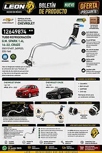 TUBO REFRIGERACION G.M. SPARK 1.4L 16-22, CRUZE (I501101457, 2659520, 220-144) (NO INCLUYE TORNILLOS)