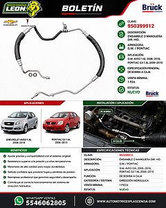 ENSAMBLE o MANGUERA DIR. HID. G.M. AVEO 1.6L 08-18, PONTIAC G3 1.6L 06-10 (DE BOMBA A CAJA)