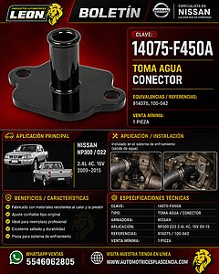 TOMA AGUA NISSAN NP300 D22 2.4L 4C. 16V 09-15 (914075, 100-042) “CONECTOR”