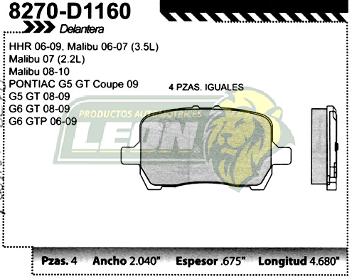 BALATA F.D. R.D. G.M. MALIBU 06-08, HHR 06-09, COBALT 08, PONTIAC G5, G6 06-09, AURA 07-09