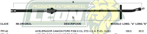CHICOTE ACEL. FORD CAMION 300 6 Cil. F.I.