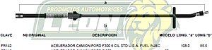 CHICOTE ACEL. FORD CAMION 300 6 Cil. F.I.