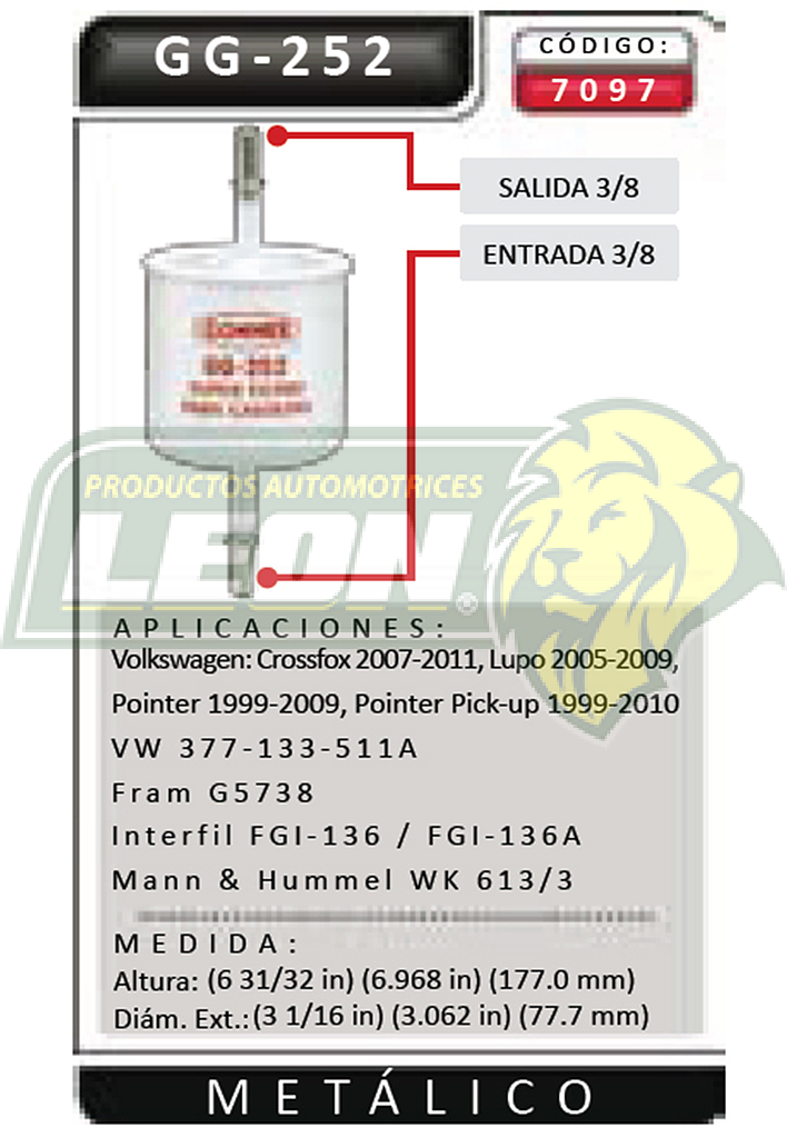 FILTRO GASOLINA VW LUPO, POINTER PK-UP, STATION WAGON, GTI 1.6, 1.8, 2.0L 99-06