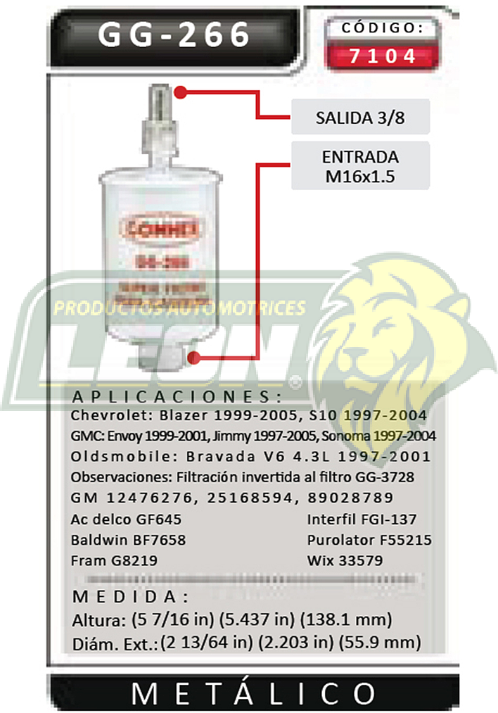 FILTRO GASOLINA G.M. PK-UP S-10, TRUK XTREME, BLAZER V6 3.0L 97-98