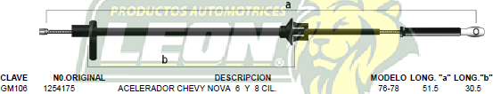 CHICOTE ACEL. CHEVY NOVA 6, 8 Cil. 76-78