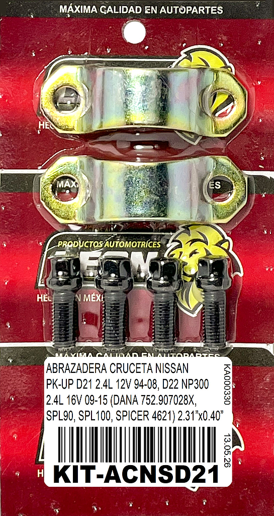 ABRAZADERA CRUCETA NISSAN PK-UP D21 2.4L 12V 94-08, D22 NP300 2.4L 16V 09-15 (DANA 752.907028X, SPL90, SPL100, SPICER 4621) 2.31”x0.40”
